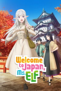 Welcome to Japan, Ms. Elf! (TV Series 2025) [English Sub] Watch Online — TV anime series, 2025