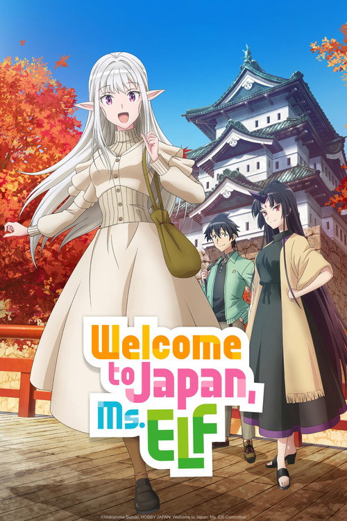 Welcome to Japan, Ms. Elf! (TV Series 2025) [English Sub] Watch Online