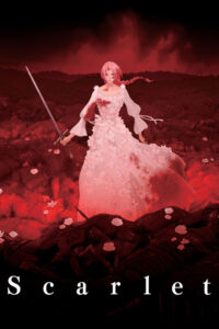 Scarlet (Hateshi naki Sukaretto) (2025) Watch Online — Movie anime series, 2025