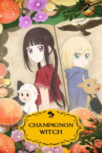 Champignon Witch — TV anime series, 2026
