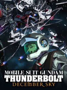 Mobile Suit Gundam Thunderbolt December Sky (Kido Senshi Gandamu Sandaboruto Dissenba Sukai) (2016) Watch Online — Movie anime series, 2016