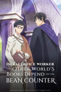 Isekai Office Worker: The Other World’s Books Depend on the Bean Counter — TV anime series, 2026
