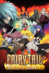 Fairy Tail: The Phoenix Priestess (Gekijouban Fairy Tail Houou no miko) (2012) Watch Online — Movie anime series, 2012