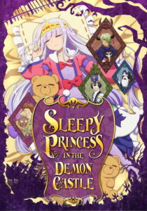 Sleepy Princess in the Demon Castle — TV anime series, 2020