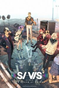 SI-VIS: The Sound of Heroes — TV anime series, 2025