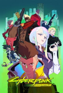Cyberpunk: Edgerunners Season 1(Complete) Watch online — TV anime series, 2022