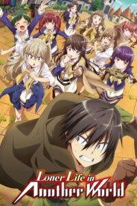 Loner Life in Another World — TV anime series, 2024