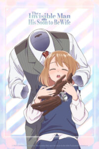 The Invisible Man and His Soon-to-Be Wife — TV anime series, 2026