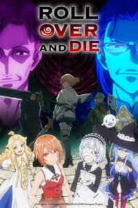 ROLL OVER AND DIE: I Will Fight for an Ordinary Life with My Love and Cursed Sword! — TV anime series, 2026