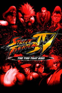 Street Fighter IV: The Ties That Bind (Sutorito faita IV Aratanaru kizuna) (2009) Watch Online — Movie anime series, 2009