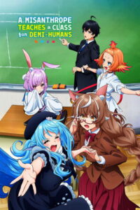 A Misanthrope Teaches a Class for Demi-Humans — TV anime series, 2026