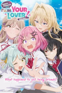 There’s No Freaking Way I’ll Be Your Lover! Unless… — TV anime series, 2025