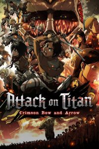 Attack on Titan: Crimson Bow and Arrow — Movie anime series, 2014