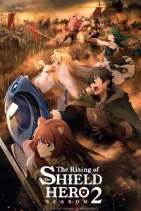 The Rising of the Shield Hero Season 2 [English Sub] Watch Online — TV anime series, 2019
