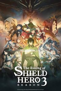 The Rising of the Shield Hero Season 3 [English Sub] Watch Online — TV anime series, 2019